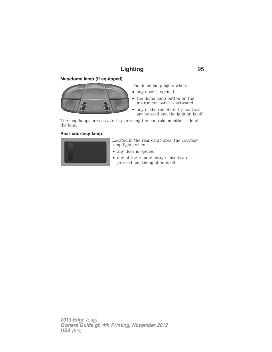 Map/dome lamp (if equipped), Rear courtesy lamp, Lighting 95 | FORD 2013 Edge v.4 User Manual | Page 96 / 533