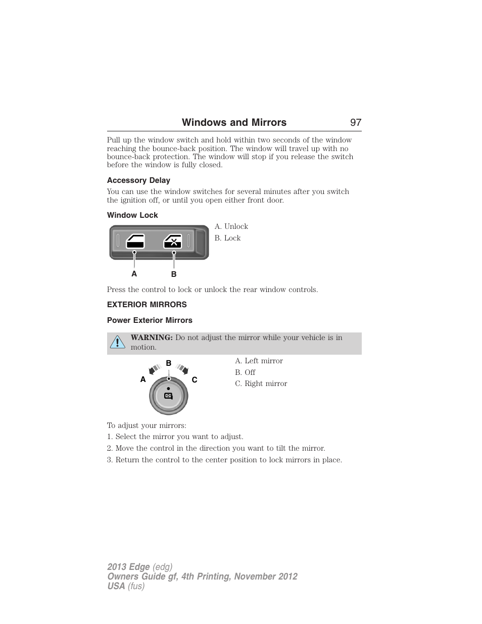 Accessory delay, Window lock, Exterior mirrors | Power exterior mirrors, Windows and mirrors 97 | FORD 2013 Edge v.4 User Manual | Page 98 / 533