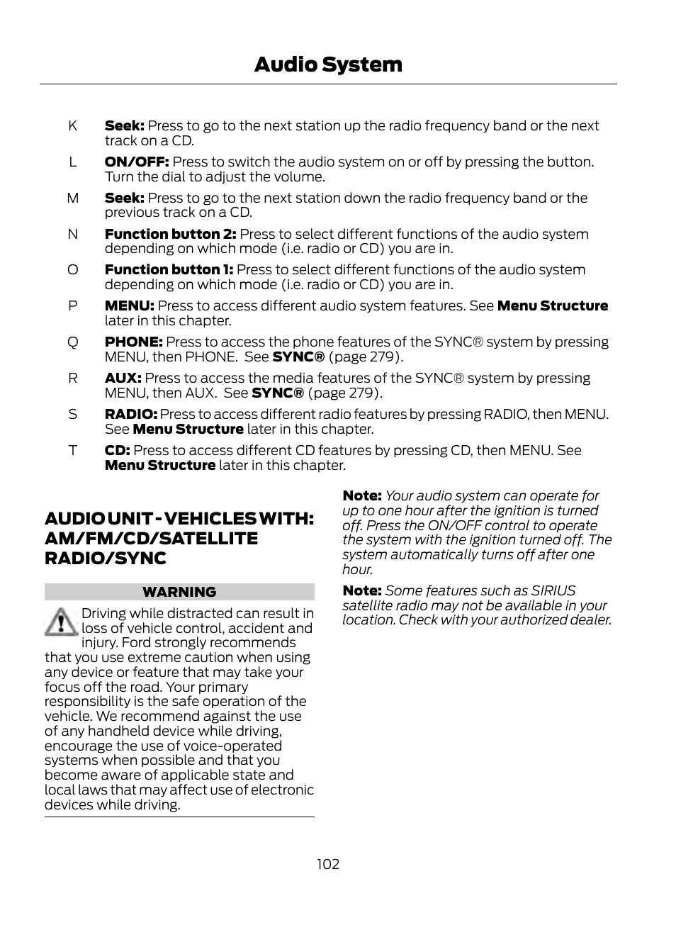 Udio unit - vehicles with, Am/fm/cd/satellite, Radio/sync | Audio system | FORD 2013 Escape v.1 User Manual | Page 102 / 423