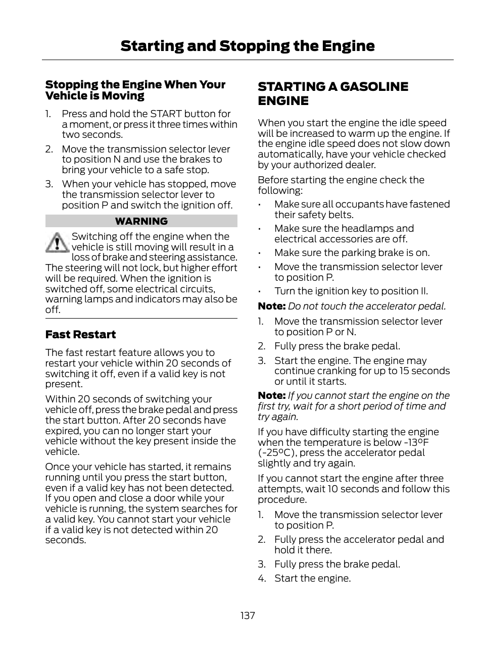 Starting a gasoline engine, Starting and stopping the engine | FORD 2013 Escape v.1 User Manual | Page 137 / 423