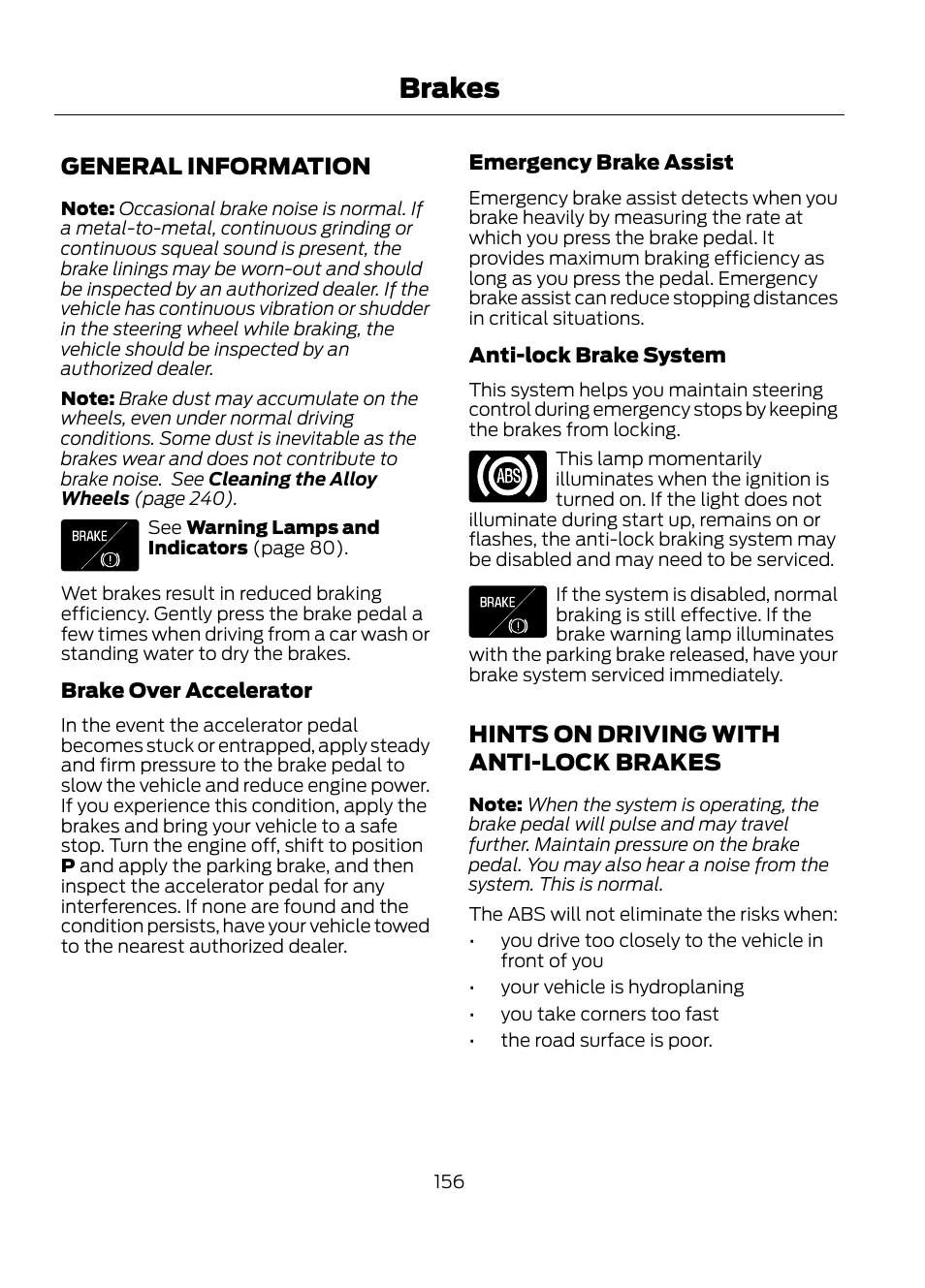 Brakes, General information, Hints on driving with anti-lock brakes | FORD 2013 Escape v.1 User Manual | Page 156 / 423
