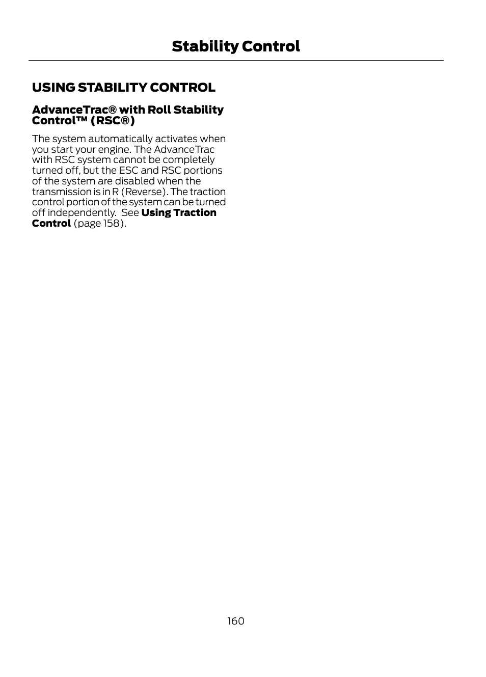 Using stability control, Stability control | FORD 2013 Escape v.1 User Manual | Page 160 / 423