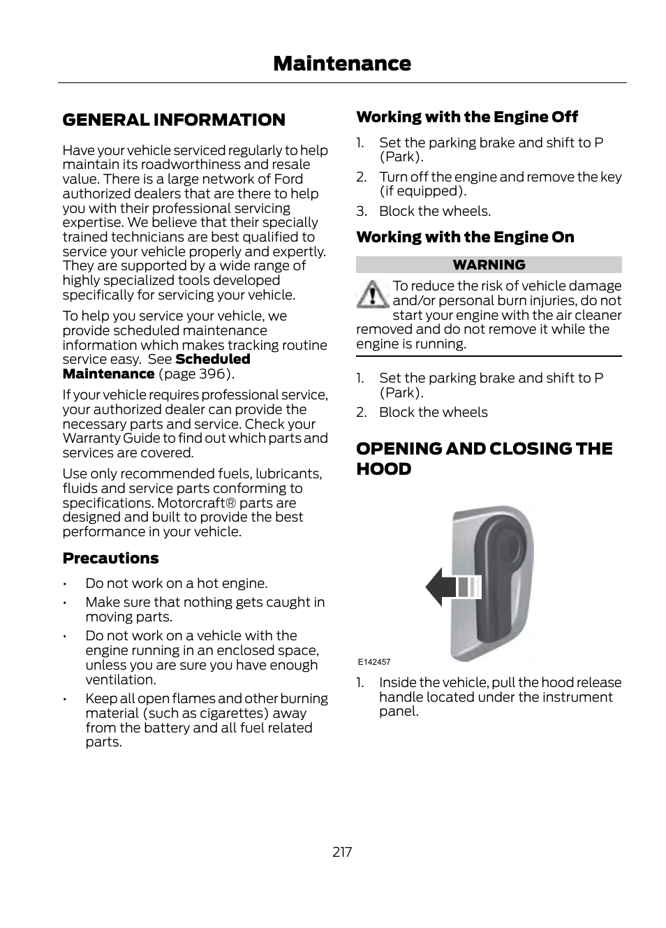 Maintenance, General information opening and closing the hood, General information | Opening and closing the hood | FORD 2013 Escape v.1 User Manual | Page 217 / 423
