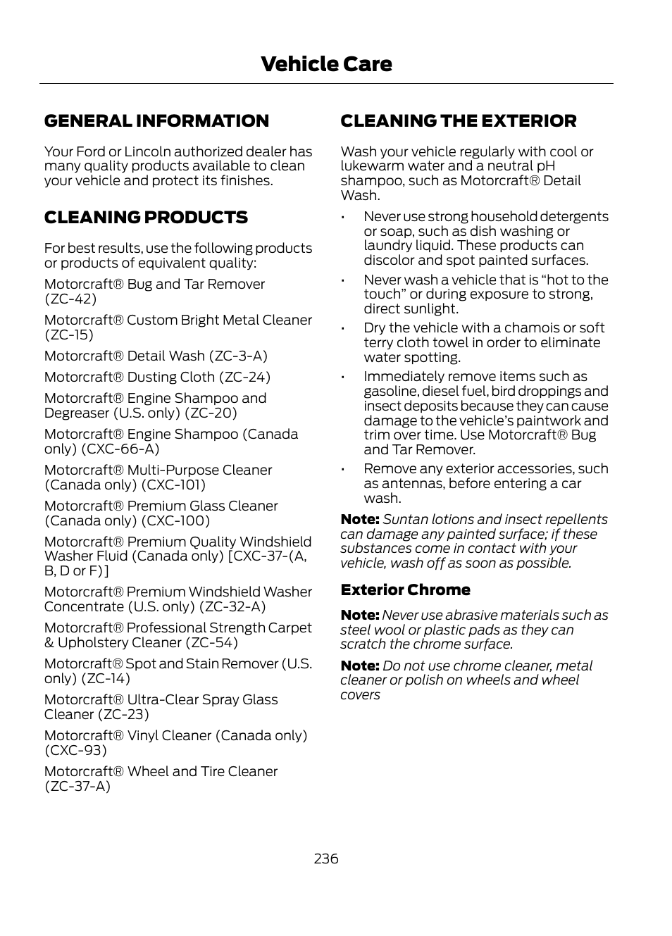 Vehicle care, General information, Cleaning products | Cleaning the exterior | FORD 2013 Escape v.1 User Manual | Page 236 / 423