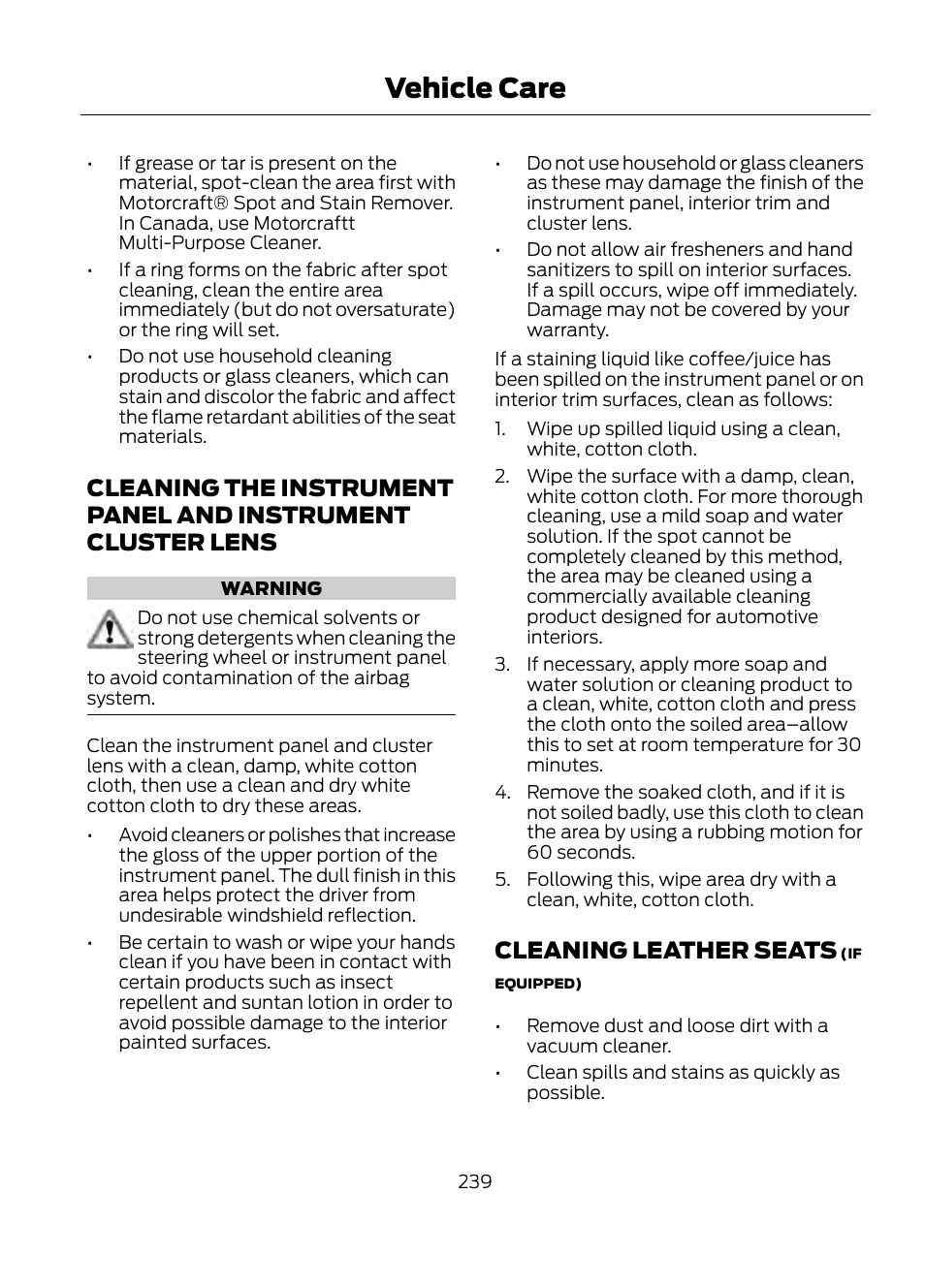 Cleaning the instrument panel and, Instrument cluster lens, Cleaning leather seats | Vehicle care | FORD 2013 Escape v.1 User Manual | Page 239 / 423