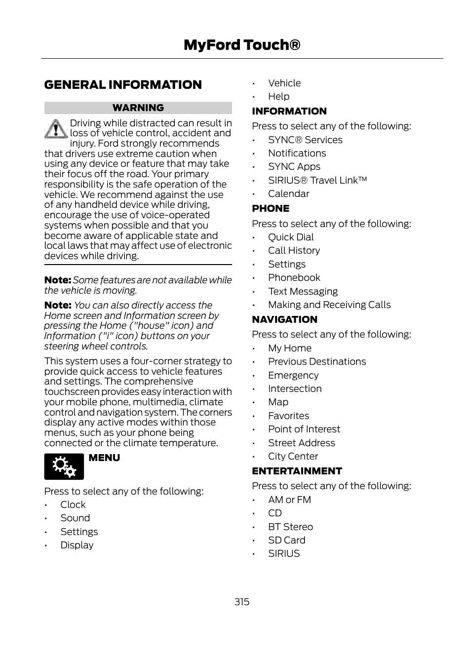 Myford touch, General information | FORD 2013 Escape v.1 User Manual | Page 315 / 423