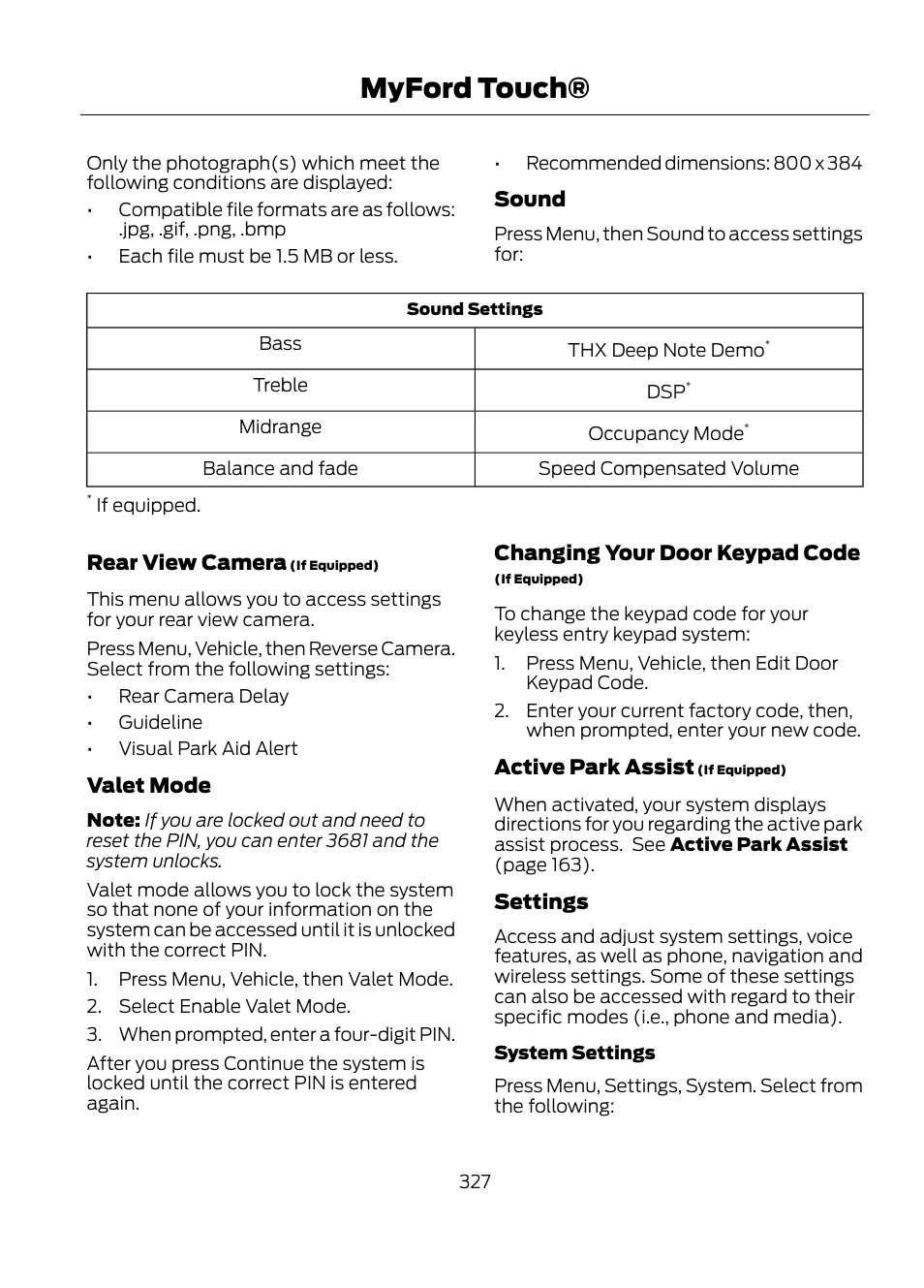 Myford touch, Sound, Rear view camera | Valet mode, Changing your door keypad code, Active park assist, Settings | FORD 2013 Escape v.1 User Manual | Page 327 / 423