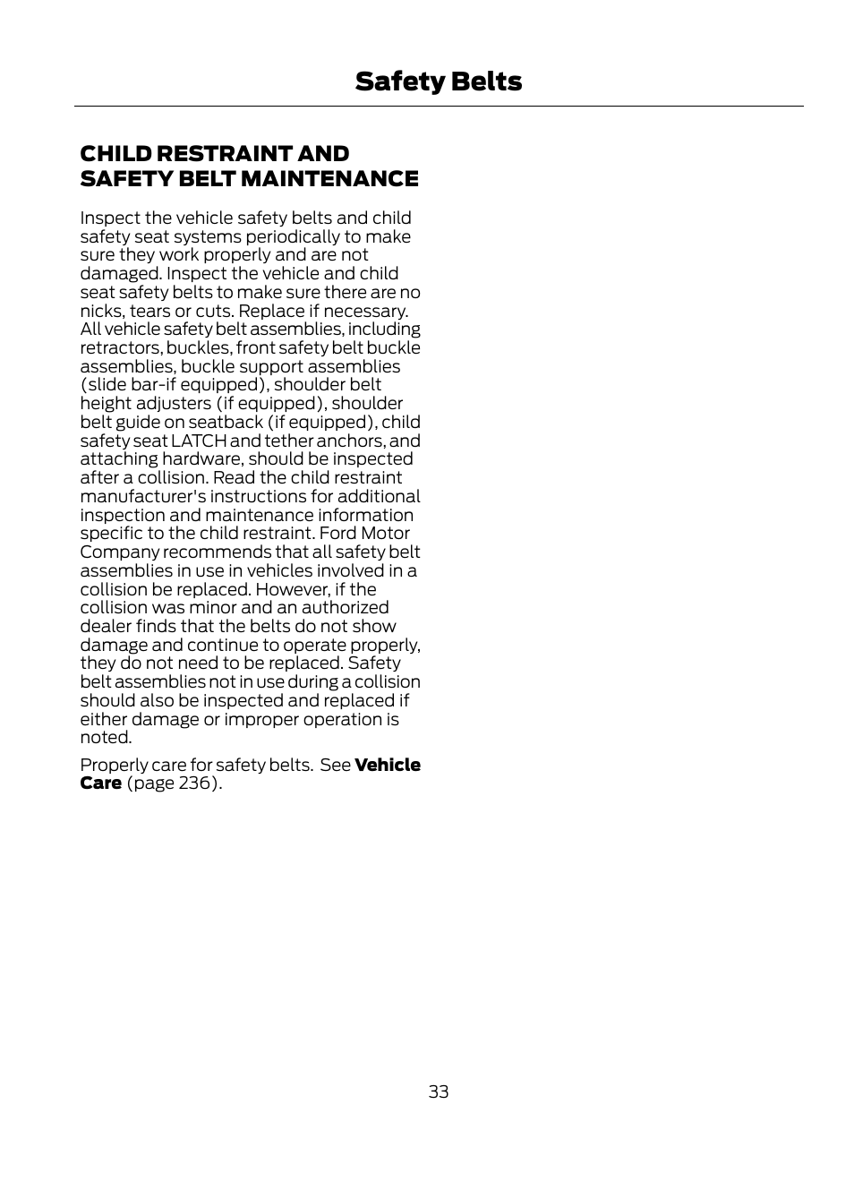 Child restraint and safety belt, Maintenance, Safety belts | FORD 2013 Escape v.1 User Manual | Page 33 / 423