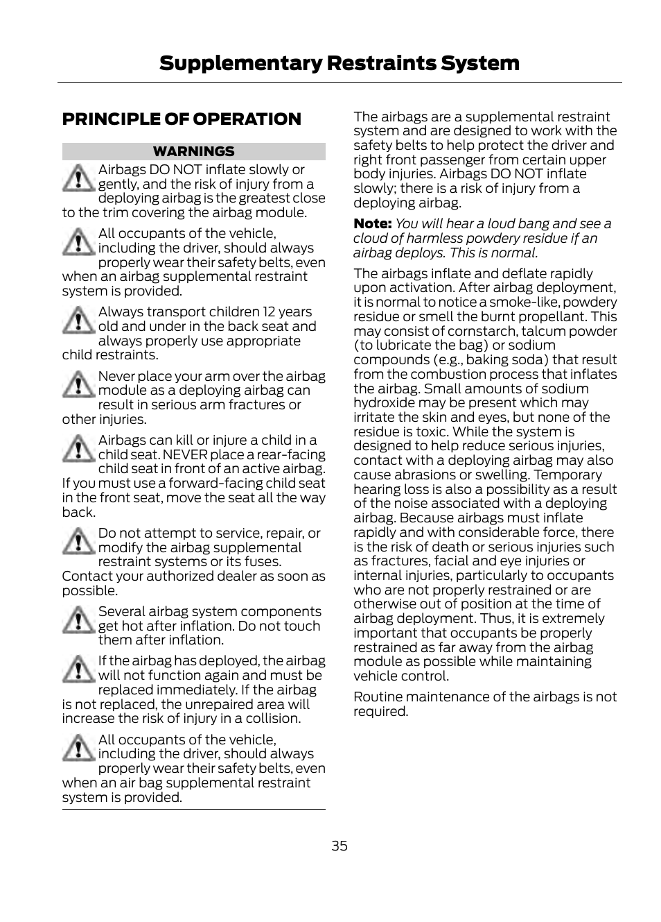 Supplementary restraints, System, Principle of operation | Supplementary restraints system | FORD 2013 Escape v.1 User Manual | Page 35 / 423