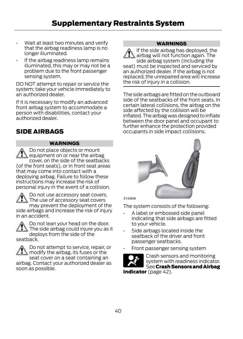 Side airbags, Supplementary restraints system | FORD 2013 Escape v.1 User Manual | Page 40 / 423