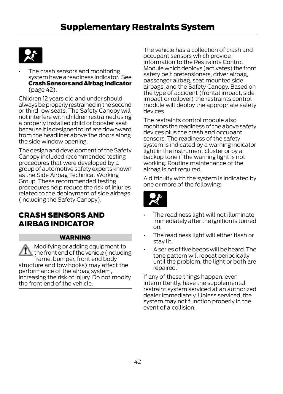 Crash sensors and airbag indicator, Supplementary restraints system | FORD 2013 Escape v.1 User Manual | Page 42 / 423