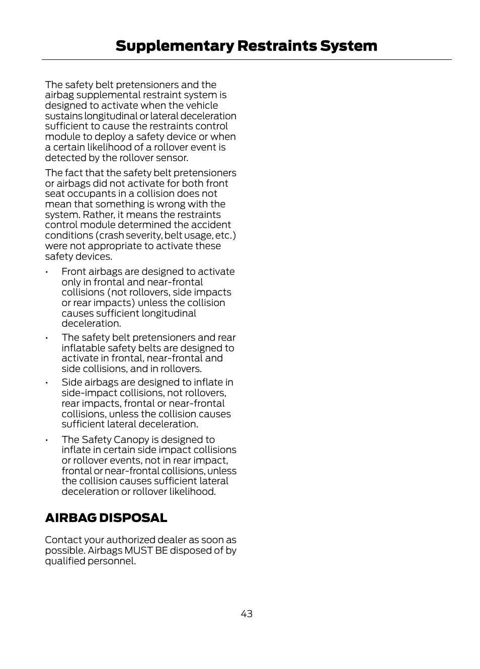 Airbag disposal, Supplementary restraints system | FORD 2013 Escape v.1 User Manual | Page 43 / 423