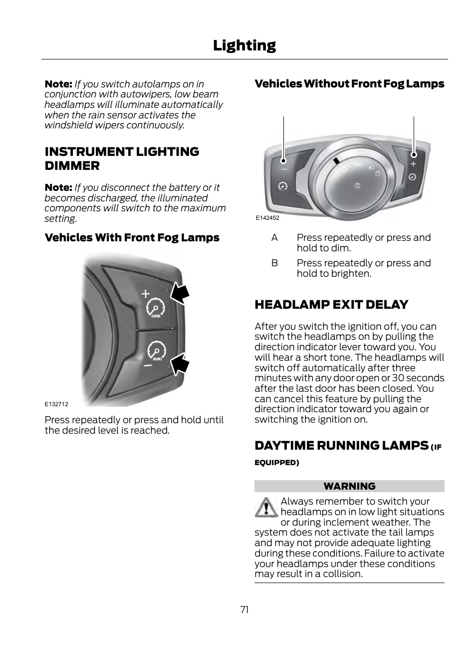 Lighting, Instrument lighting dimmer, Headlamp exit delay | Daytime running lamps | FORD 2013 Escape v.1 User Manual | Page 71 / 423