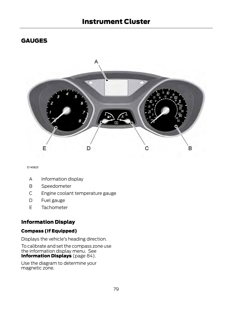 Instrument cluster, Gauges | FORD 2013 Escape v.1 User Manual | Page 79 / 423