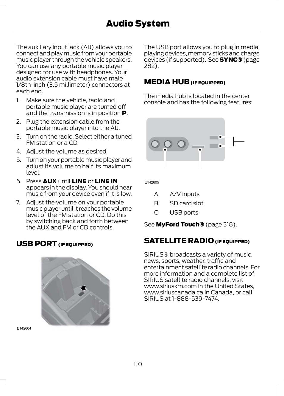 Usb port, Media hub, Satellite radio | Usb port media hub satellite radio, Audio system, Cb a | FORD 2013 Escape v.2 User Manual | Page 113 / 432
