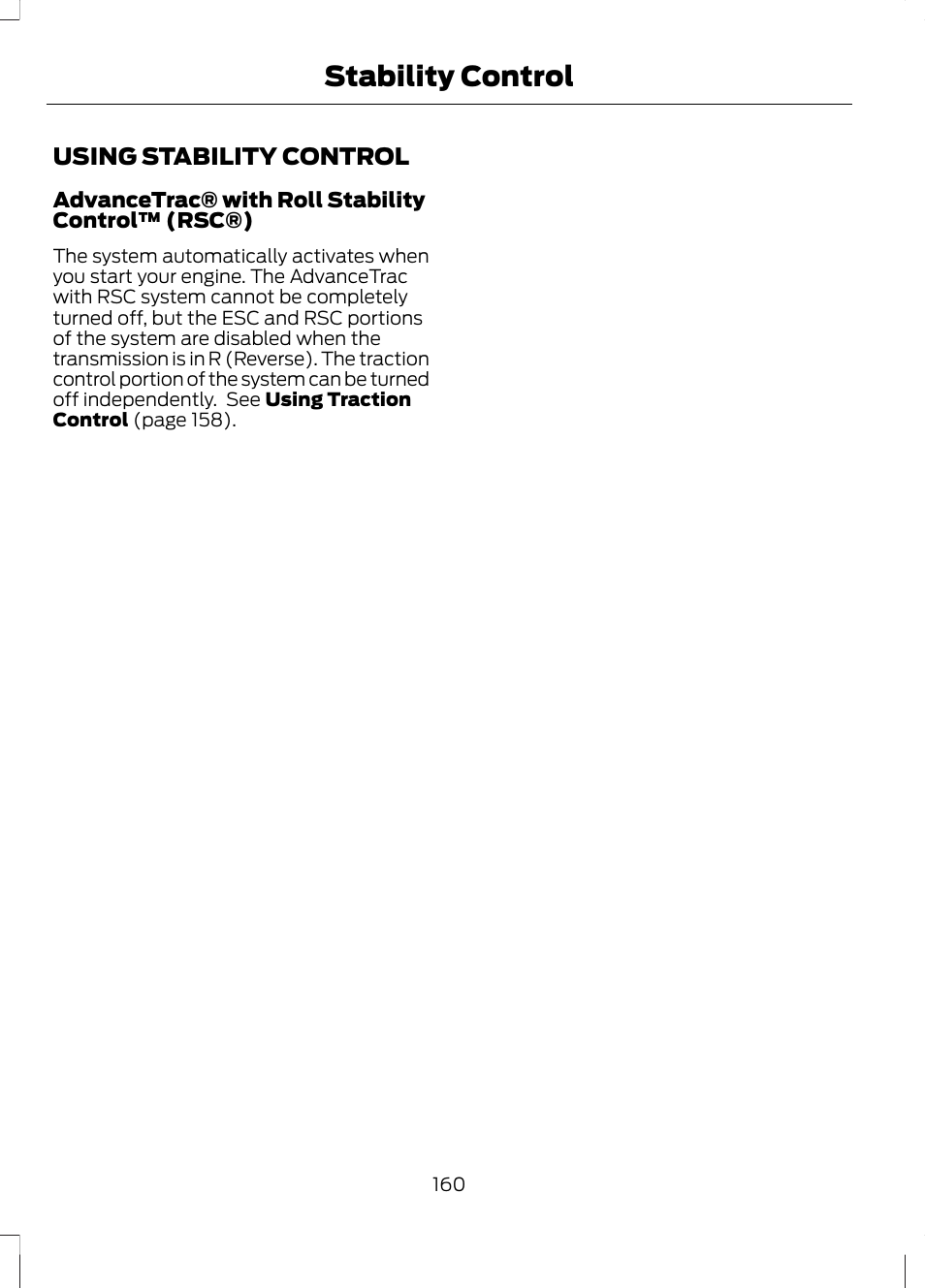 Using stability control, Stability control | FORD 2013 Escape v.2 User Manual | Page 163 / 432