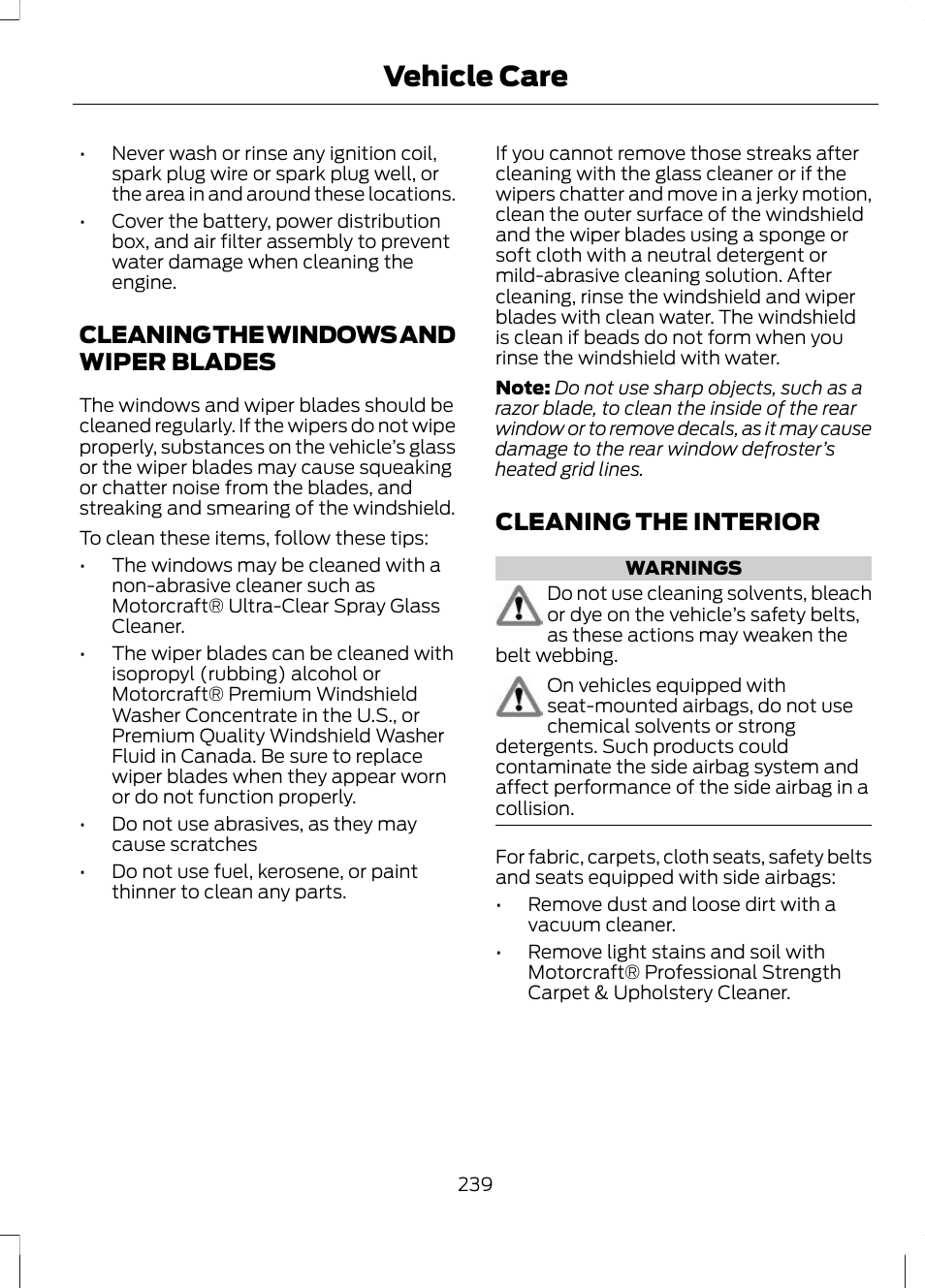 Cleaning the windows and wiper blades, Cleaning the interior, Cleaning the windows and wiper | Blades, Vehicle care | FORD 2013 Escape v.2 User Manual | Page 242 / 432