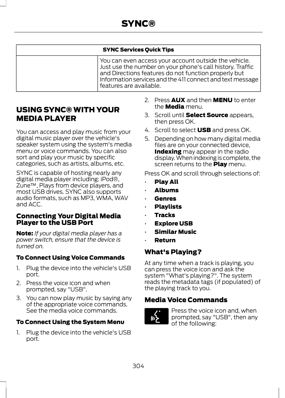 Using sync® with your media player, Using sync® with your media, Player | Sync | FORD 2013 Escape v.2 User Manual | Page 307 / 432
