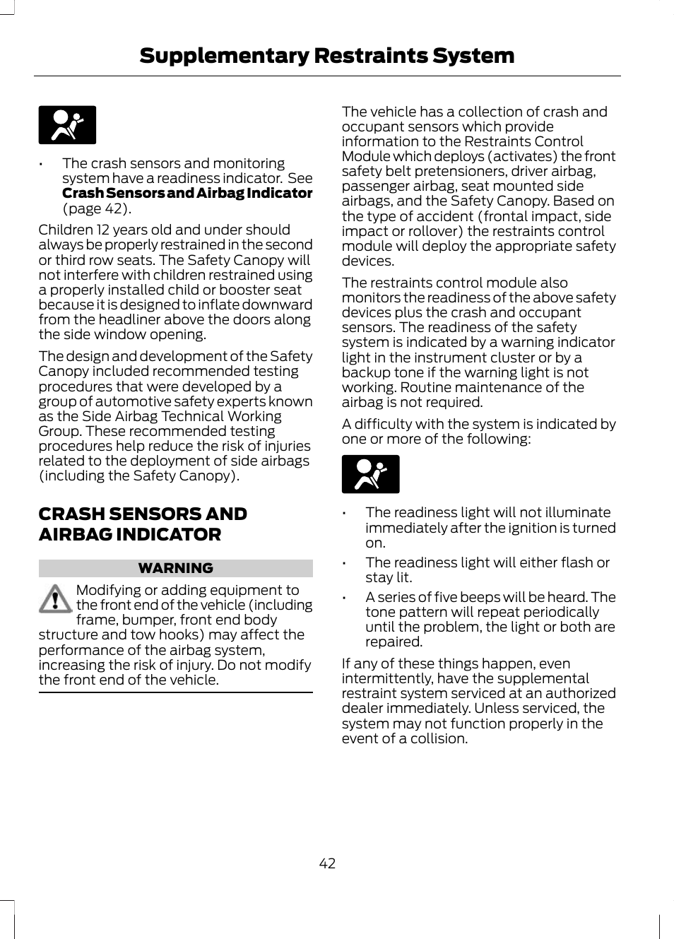 Crash sensors and airbag indicator, Supplementary restraints system | FORD 2013 Escape v.2 User Manual | Page 45 / 432