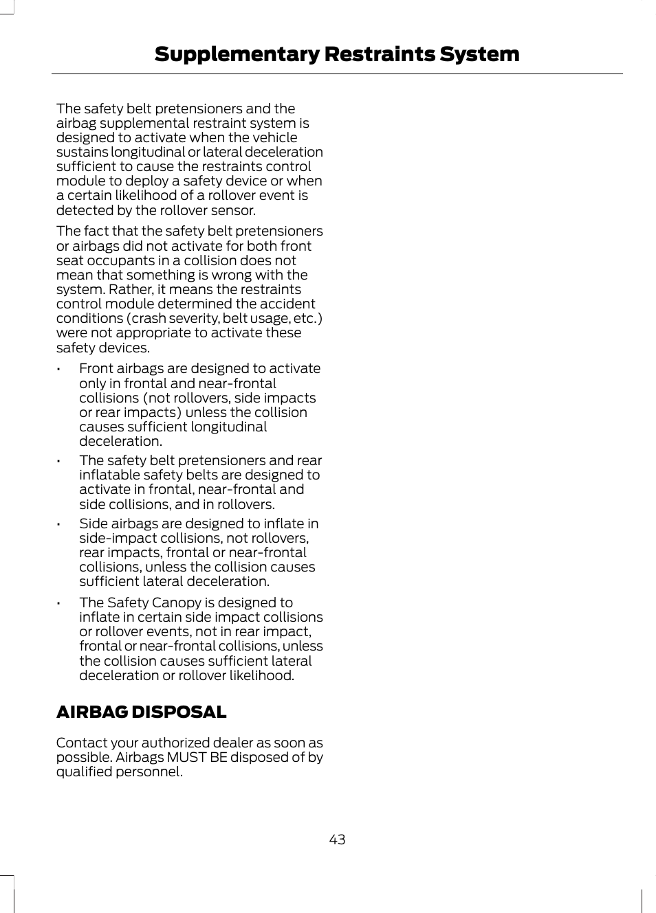 Airbag disposal, Supplementary restraints system | FORD 2013 Escape v.2 User Manual | Page 46 / 432