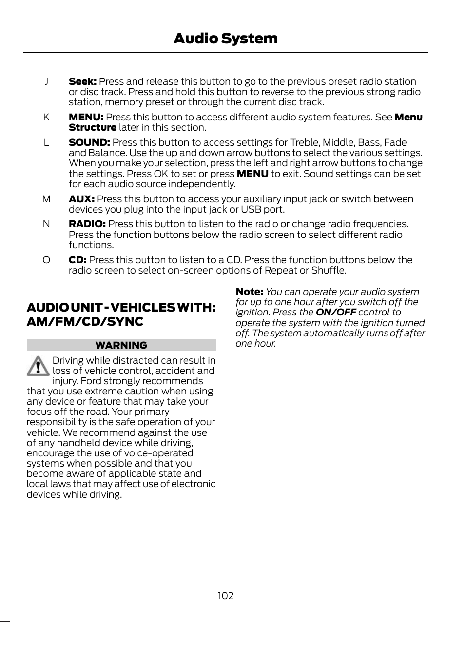 Audio unit, Audio unit - vehicles with, Am/fm/cd/sync | Audio system, Audio unit - vehicles with: am/fm/cd/sync | FORD 2013 Escape v.3 User Manual | Page 105 / 434