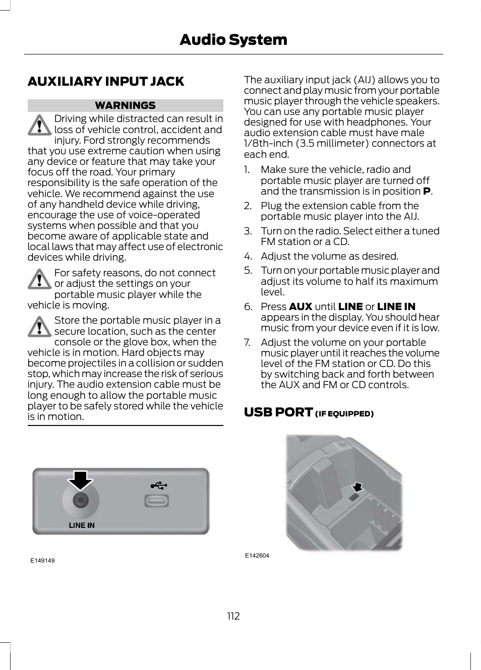 Auxiliary input jack, Usb port, Auxiliary input jack usb port | Audio system | FORD 2013 Escape v.3 User Manual | Page 115 / 434