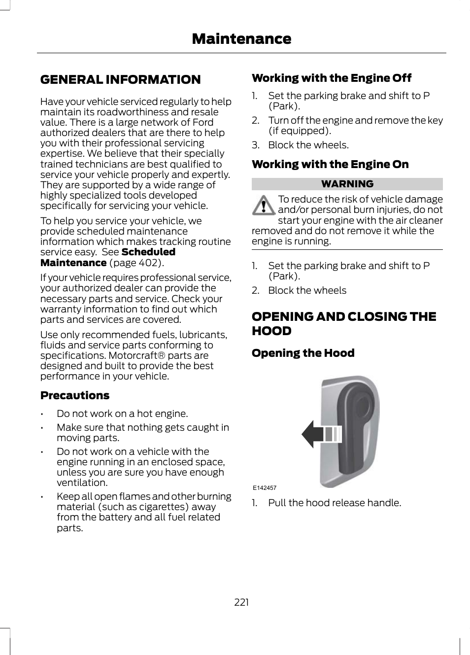 Maintenance, General information, Opening and closing the hood | General information opening and closing the hood | FORD 2013 Escape v.3 User Manual | Page 224 / 434