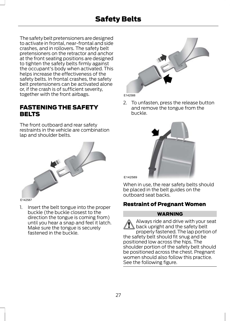 Fastening the safety belts, Safety belts | FORD 2013 Escape v.3 User Manual | Page 30 / 434