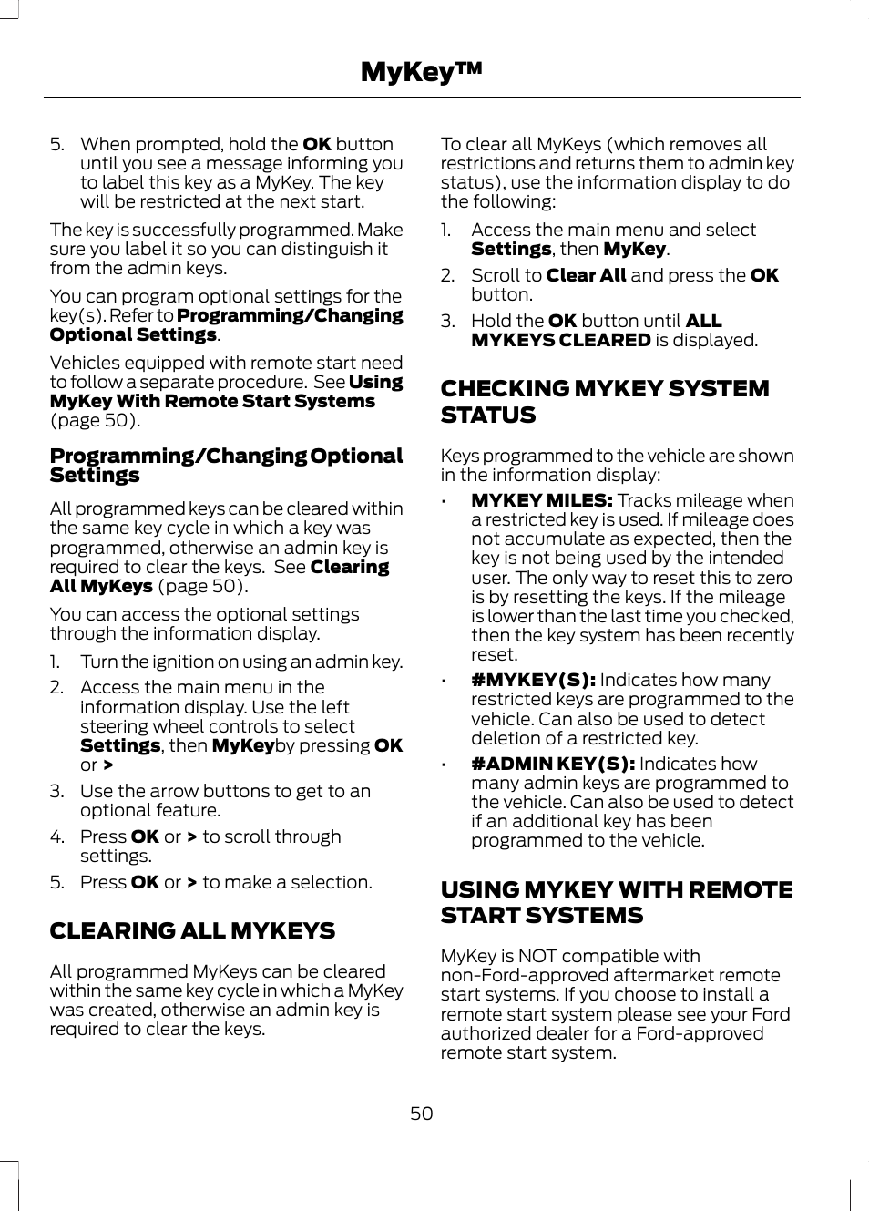 Clearing all mykeys, Checking mykey system status, Using mykey with remote start systems | Systems, Mykey | FORD 2013 Escape v.3 User Manual | Page 53 / 434