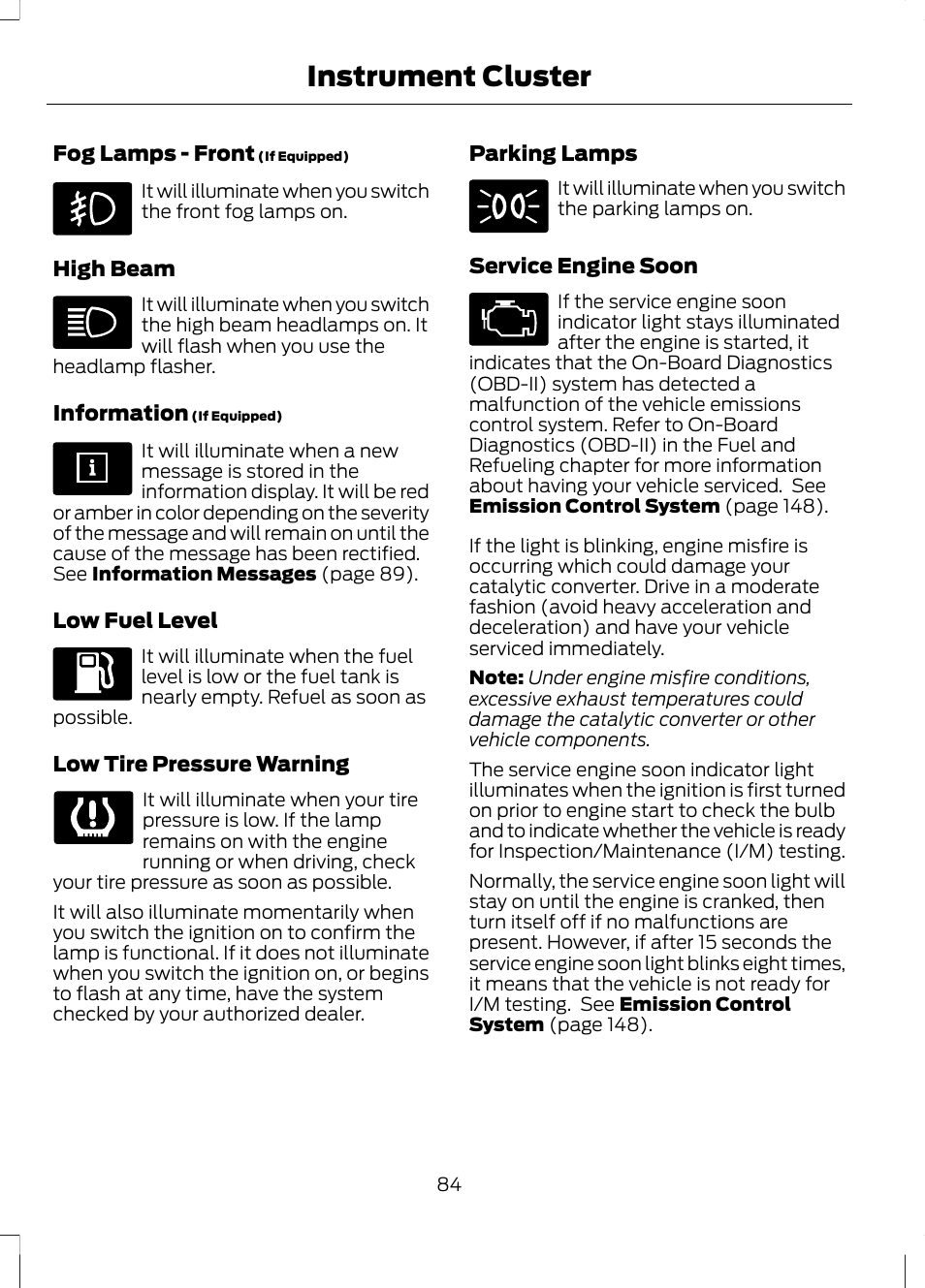 Instrument cluster | FORD 2013 Escape v.3 User Manual | Page 87 / 434