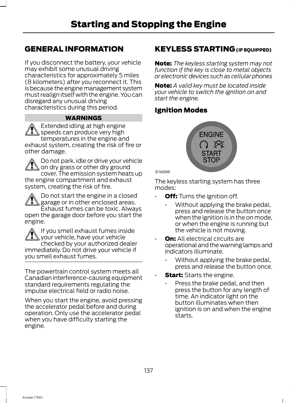 Starting and stopping the engine, General information, Keyless starting | FORD 2013 Escape v.4 User Manual | Page 141 / 433