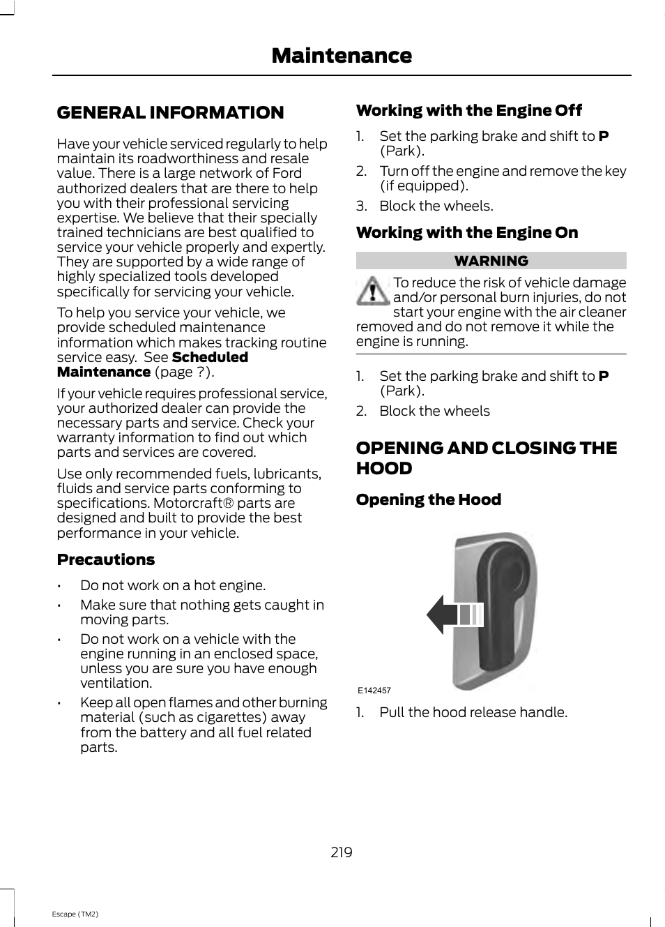 Maintenance, General information, Opening and closing the hood | FORD 2013 Escape v.4 User Manual | Page 223 / 433