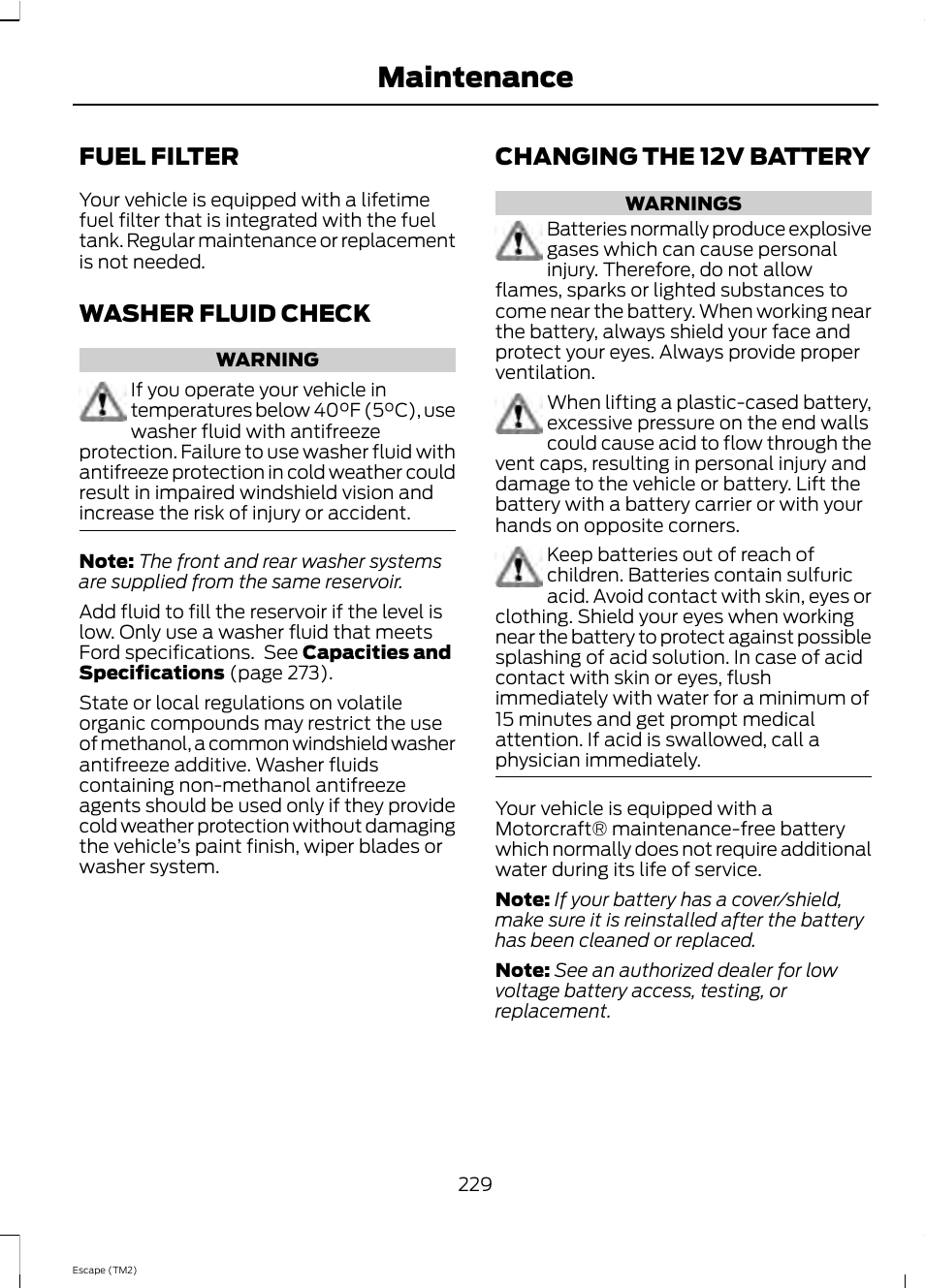 Maintenance, Fuel filter, Washer fluid check | Changing the 12v battery | FORD 2013 Escape v.4 User Manual | Page 233 / 433