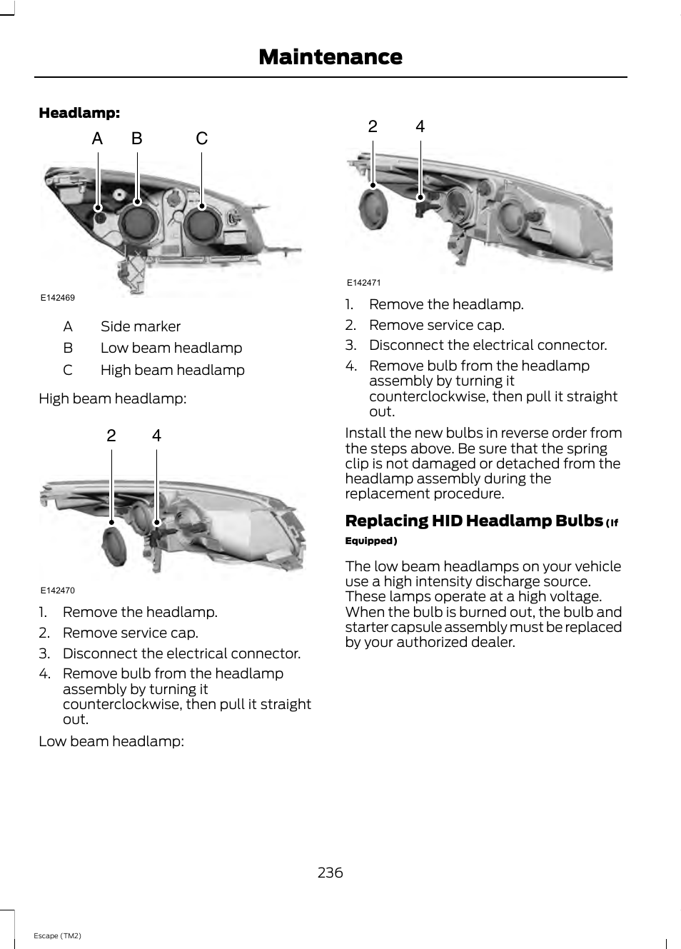 Maintenance, Ab c | FORD 2013 Escape v.4 User Manual | Page 240 / 433