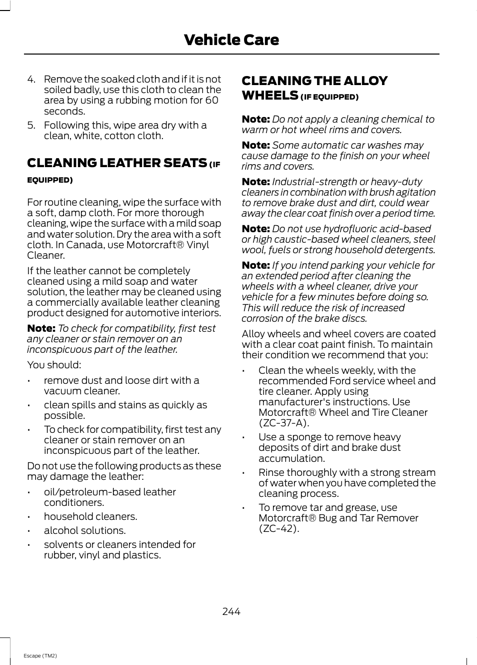 Vehicle care, Cleaning leather seats, Cleaning the alloy wheels | FORD 2013 Escape v.4 User Manual | Page 248 / 433