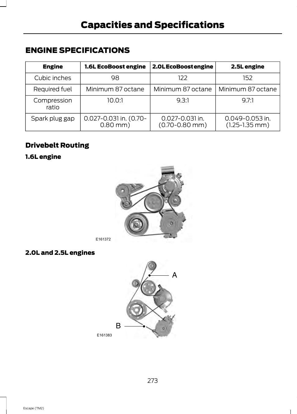 Capacities and specifications, Engine specifications | FORD 2013 Escape v.4 User Manual | Page 277 / 433