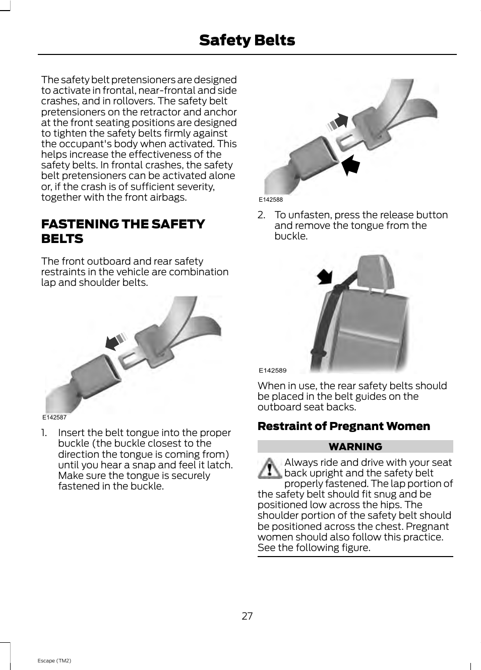 Safety belts, Fastening the safety belts | FORD 2013 Escape v.4 User Manual | Page 31 / 433