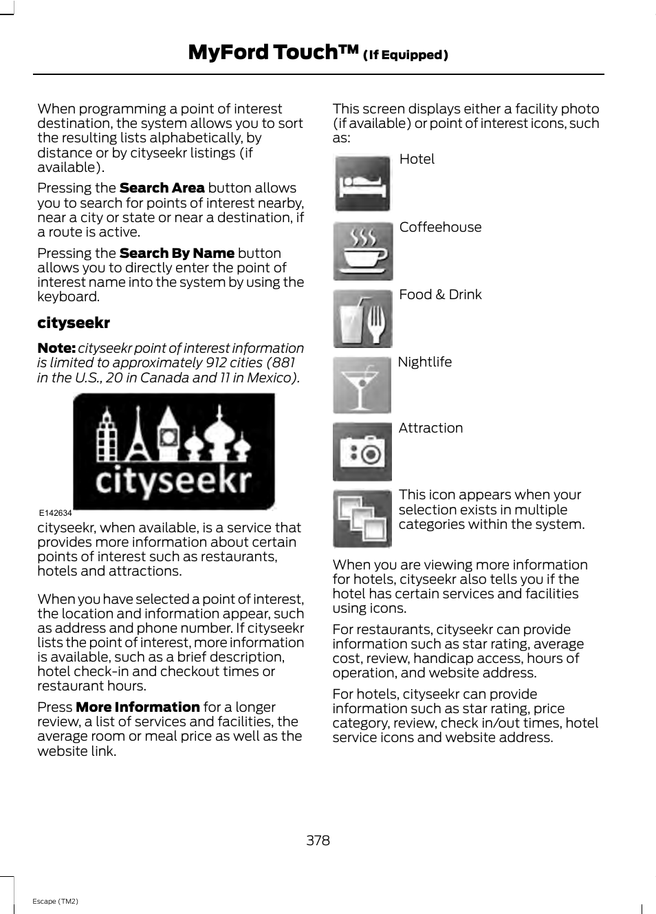 Myford touch, Cityseekr | FORD 2013 Escape v.4 User Manual | Page 382 / 433