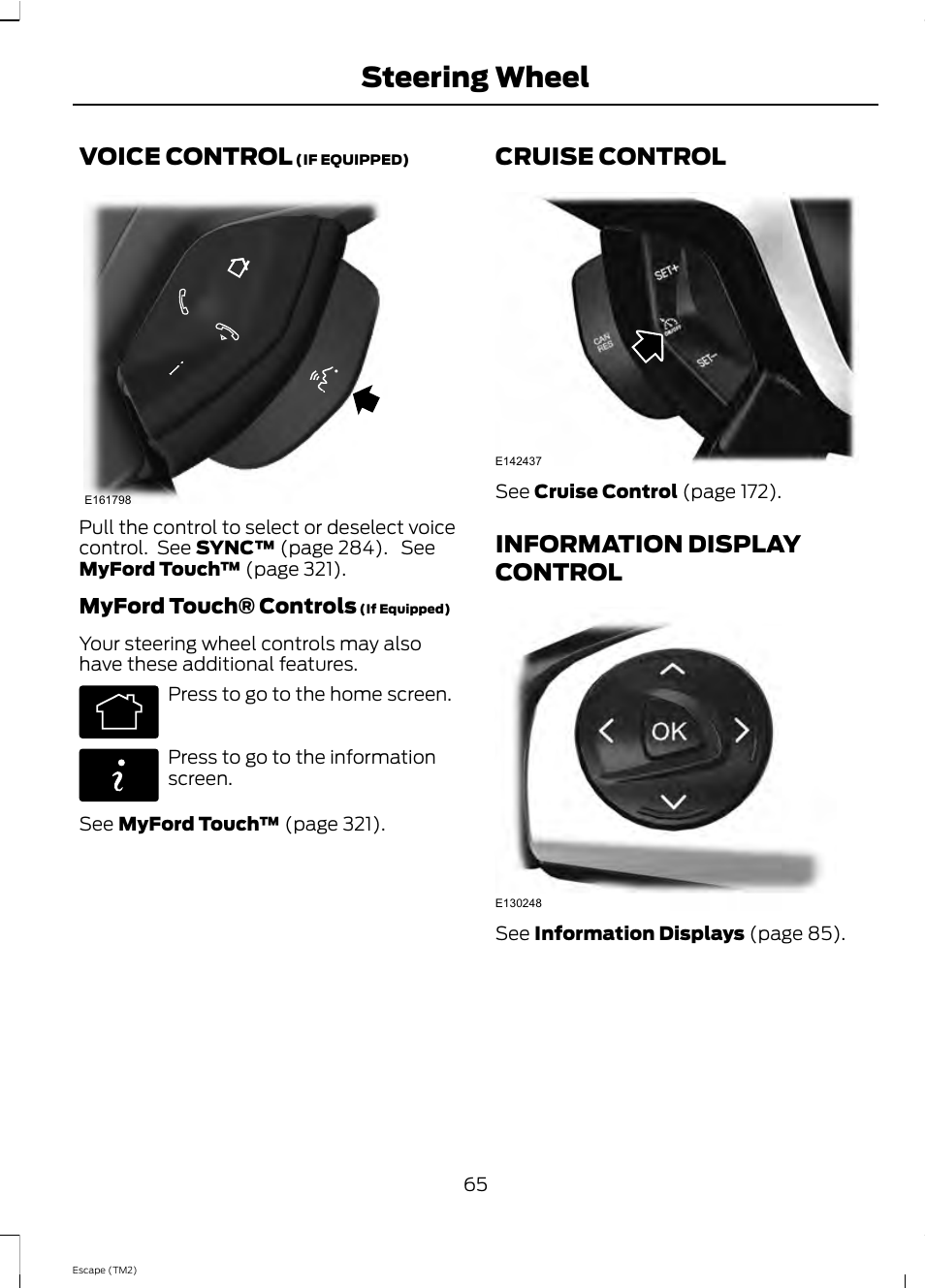 Steering wheel, Voice control, Cruise control | Information display control, Myford touch® controls | FORD 2013 Escape v.4 User Manual | Page 69 / 433
