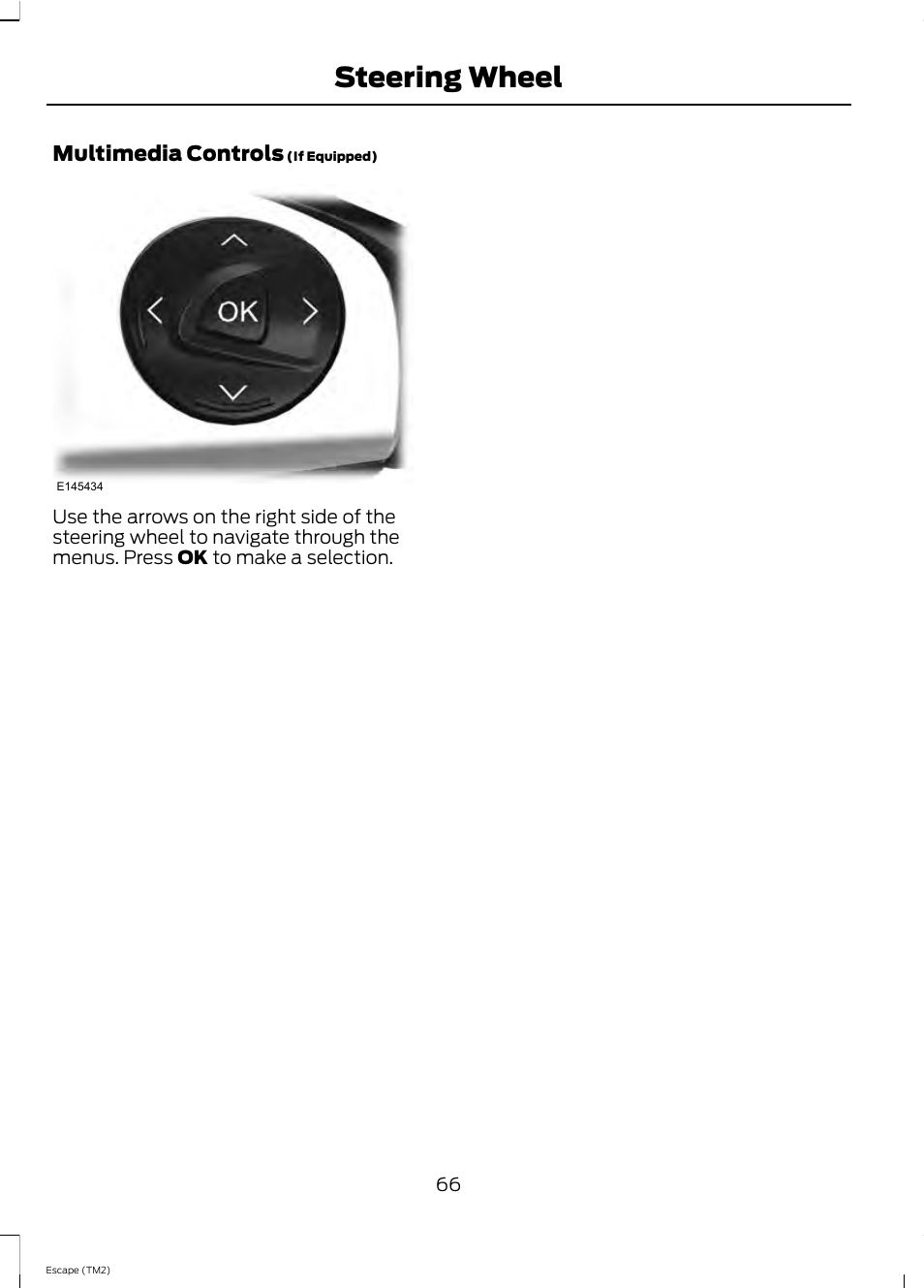 Steering wheel, Multimedia controls | FORD 2013 Escape v.4 User Manual | Page 70 / 433