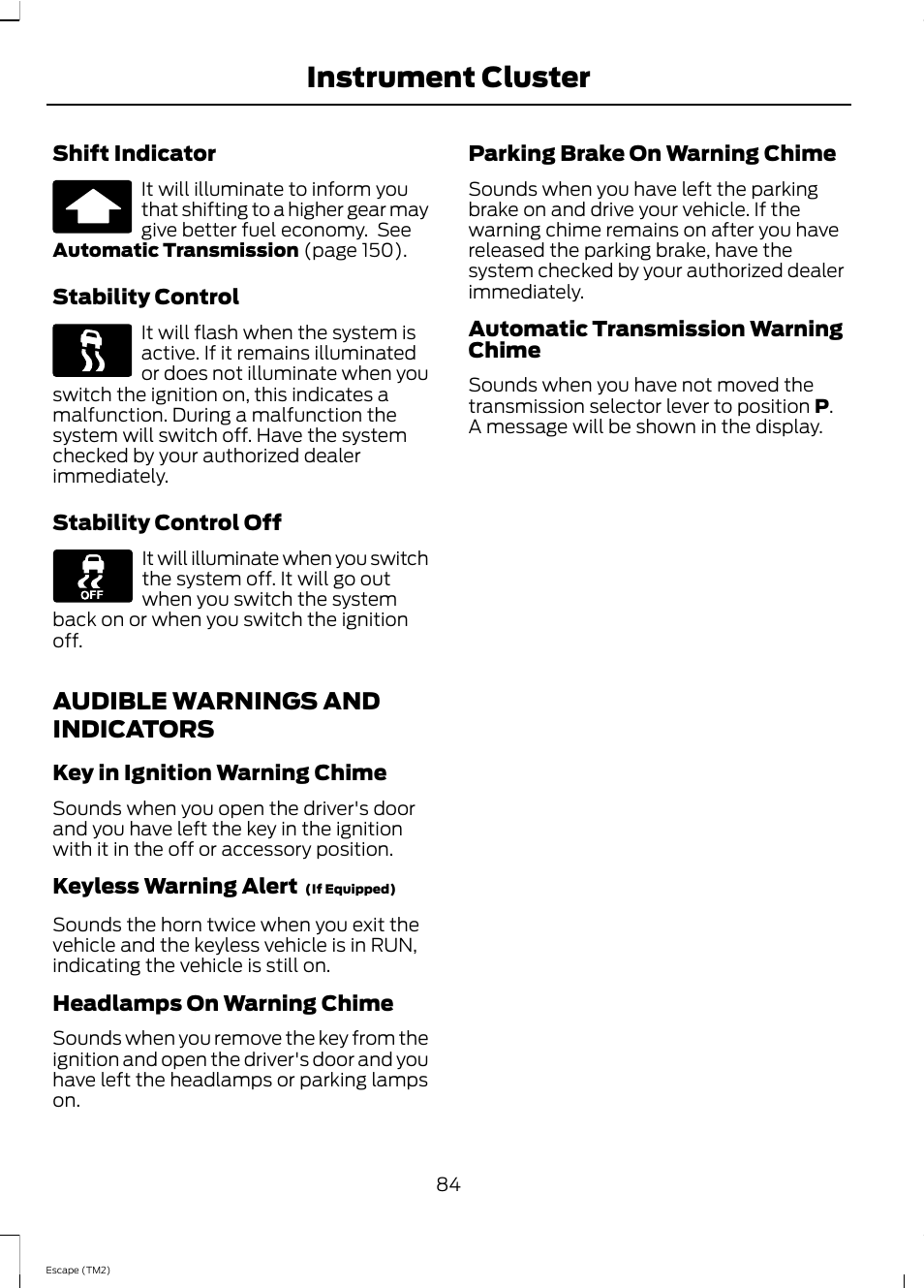 Instrument cluster, Audible warnings and indicators | FORD 2013 Escape v.4 User Manual | Page 88 / 433