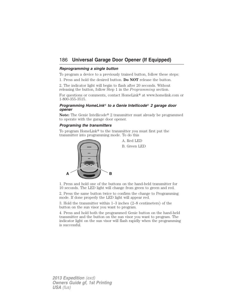 Reprogramming a single button, Programing the transmitters, 186 universal garage door opener (if equipped) | FORD 2013 Expedition v.1 User Manual | Page 186 / 497