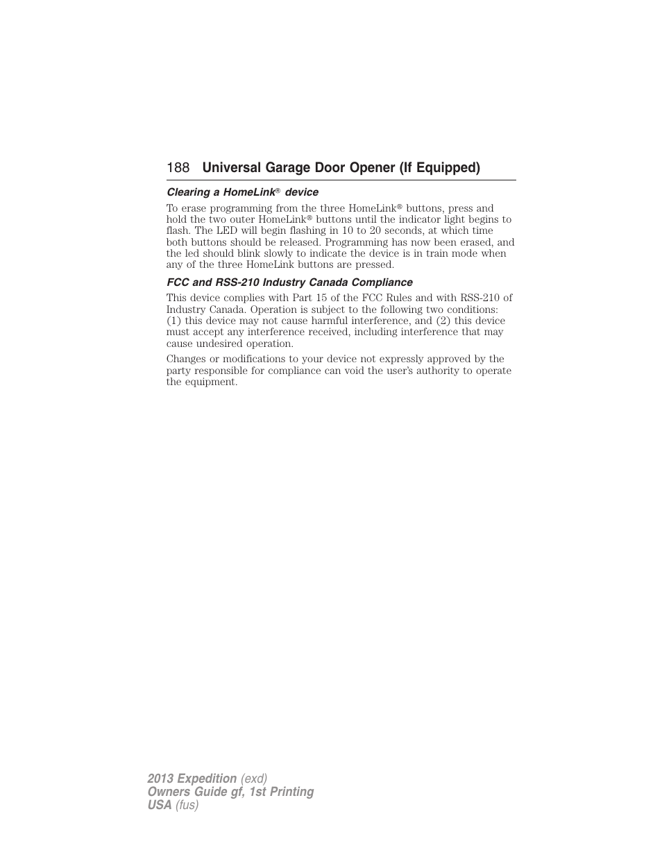 Clearing a homelink? device, Fcc and rss-210 industry canada compliance, 188 universal garage door opener (if equipped) | FORD 2013 Expedition v.1 User Manual | Page 188 / 497