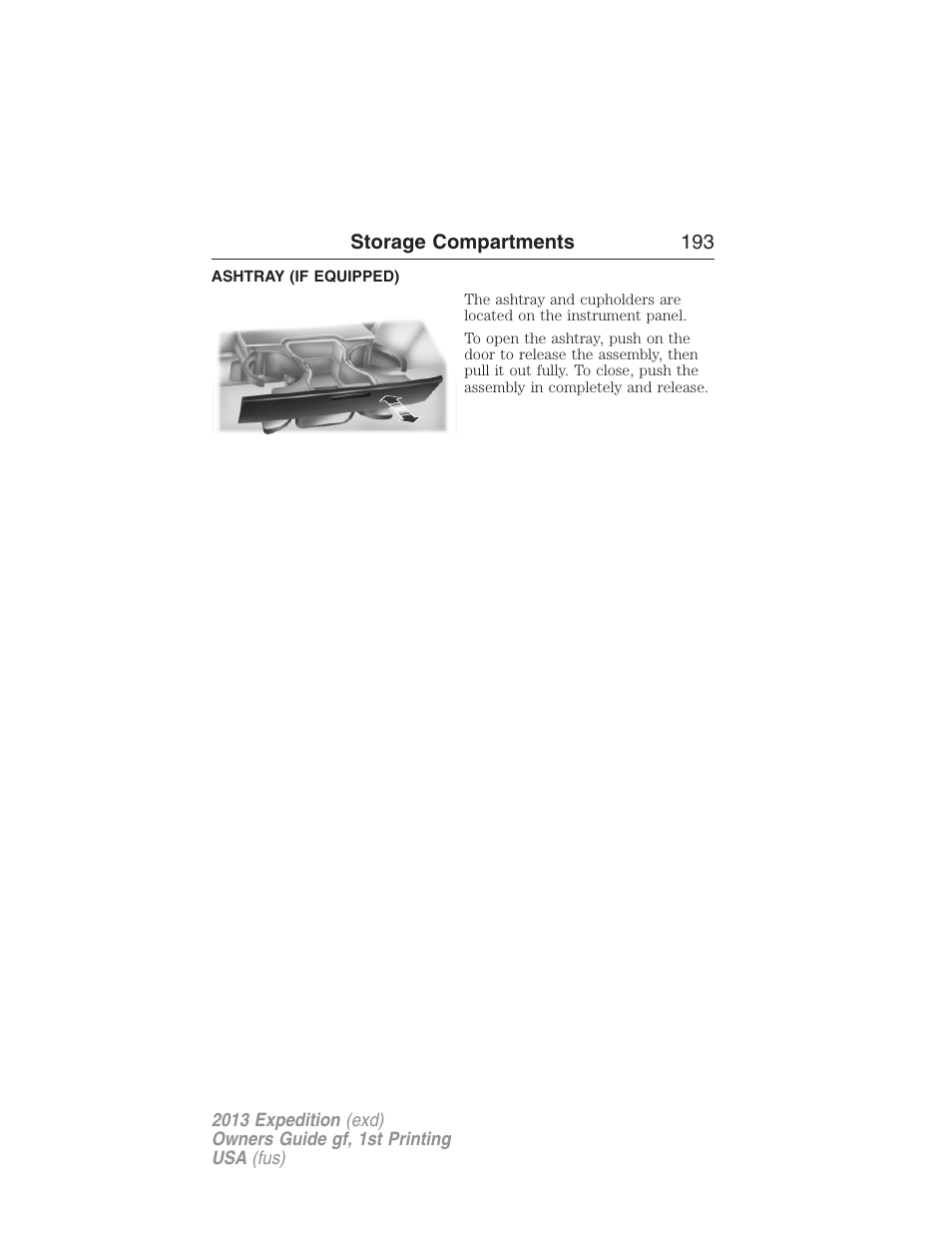 Ashtray (if equipped) | FORD 2013 Expedition v.1 User Manual | Page 193 / 497