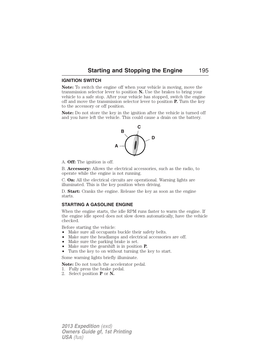 Ignition switch, Starting a gasoline engine, Starting and stopping the engine 195 | FORD 2013 Expedition v.1 User Manual | Page 195 / 497