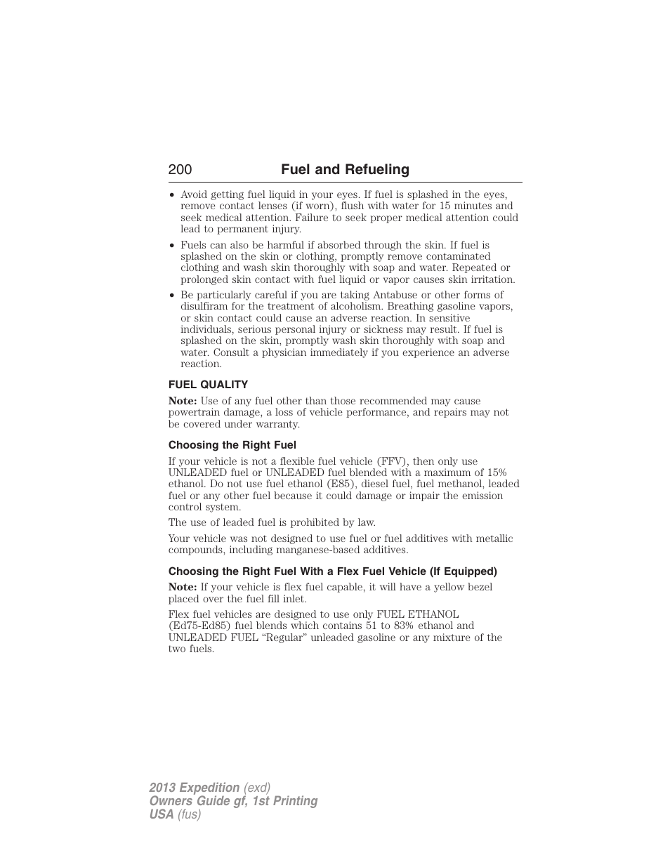 Fuel quality, Choosing the right fuel, 200 fuel and refueling | FORD 2013 Expedition v.1 User Manual | Page 200 / 497