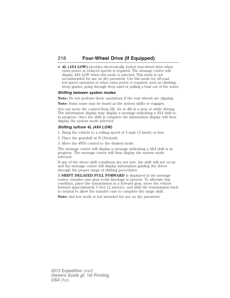 Shifting between system modes, Shifting to/from 4l (4x4 low), 218 four-wheel drive (if equipped) | FORD 2013 Expedition v.1 User Manual | Page 218 / 497