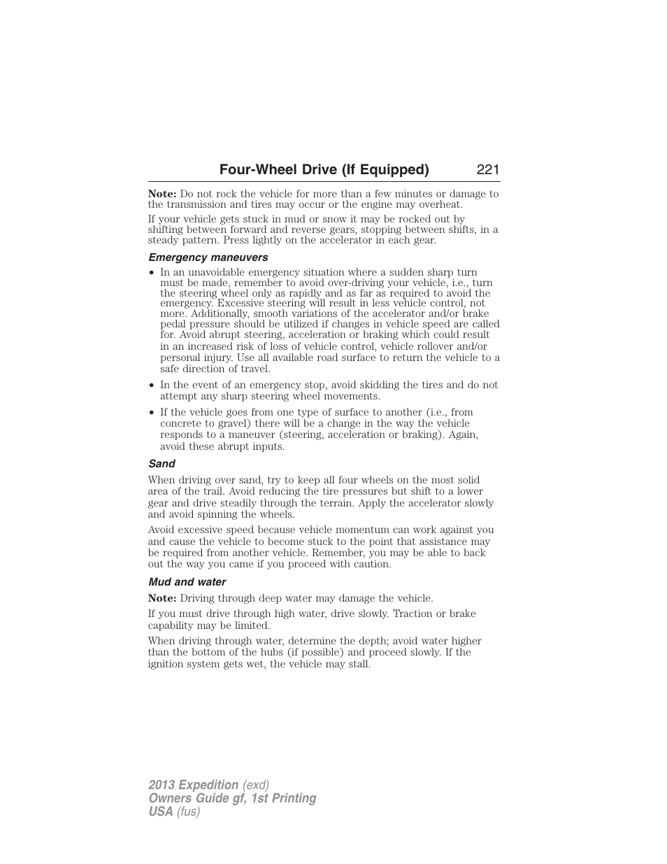 Emergency maneuvers, Sand, Mud and water | Four-wheel drive (if equipped) 221 | FORD 2013 Expedition v.1 User Manual | Page 221 / 497