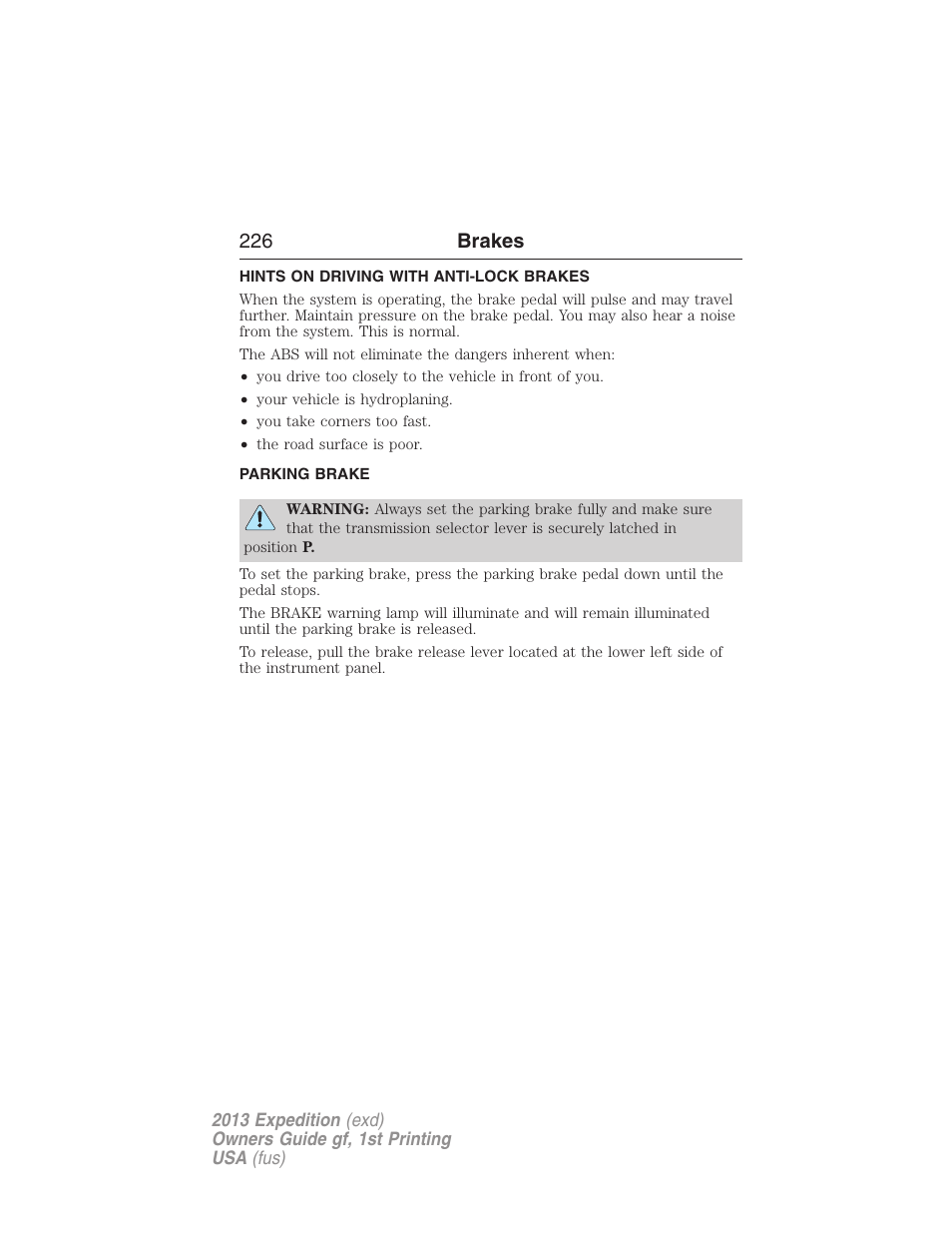 Hints on driving with anti-lock brakes, Parking brake, 226 brakes | FORD 2013 Expedition v.1 User Manual | Page 226 / 497