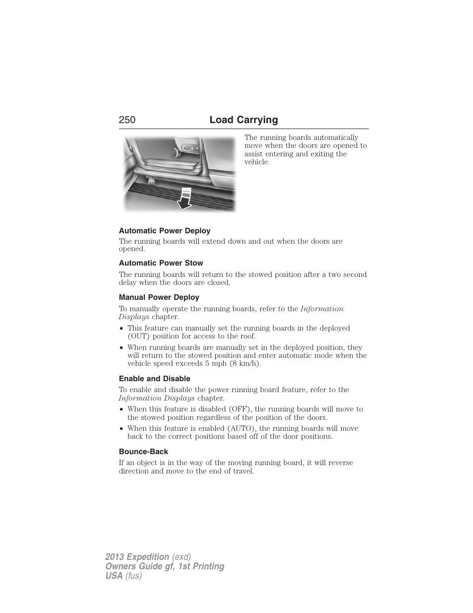 Automatic power deploy, Automatic power stow, Manual power deploy | Enable and disable, Bounce-back, 250 load carrying | FORD 2013 Expedition v.1 User Manual | Page 250 / 497